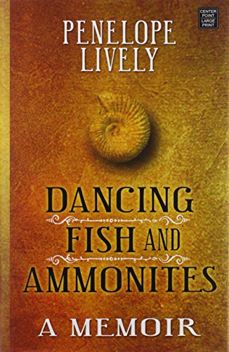 9781628990546: Dancing Fish and Ammonites: A Memoir