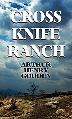 Stock image for Cross Knife Ranch for sale by ThriftBooks-Dallas