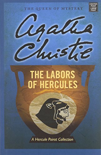 Stock image for The Labors of Hercules: A Hercule Poirot Collection for sale by HPB-Emerald