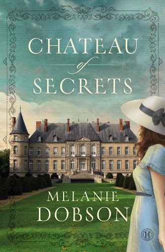 Beispielbild fr Chateau of Secrets zum Verkauf von Better World Books