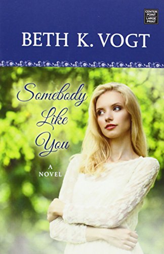 Beispielbild fr Somebody Like You zum Verkauf von Better World Books