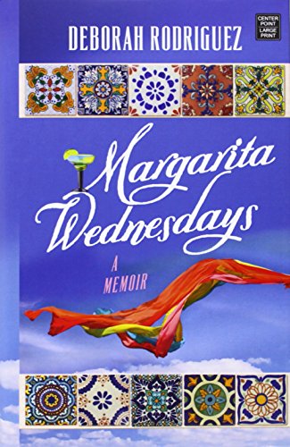Beispielbild fr Margarita Wednesdays: Making a New Life by the Mexican Sea zum Verkauf von Michael Knight, Bookseller