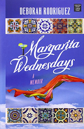 Stock image for Margarita Wednesdays: Making a New Life by the Mexican Sea for sale by Michael Knight, Bookseller