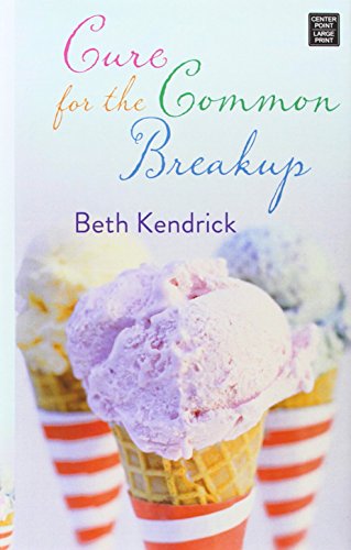 Beispielbild fr Cure for the Common Breakup zum Verkauf von Better World Books