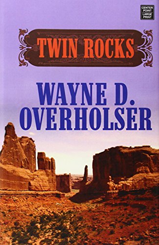 Stock image for Twin Rocks : A Western Duo for sale by Better World Books: West