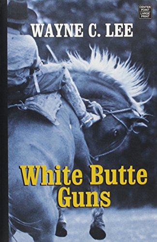 Stock image for White Butte Guns for sale by ThriftBooks-Dallas