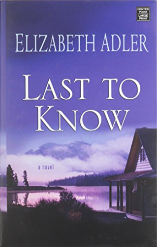 Stock image for Last to Know for sale by Better World Books: West