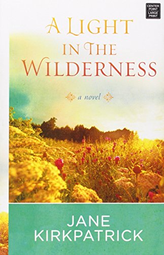 Stock image for A Light in the Wilderness for sale by The Yard Sale Store