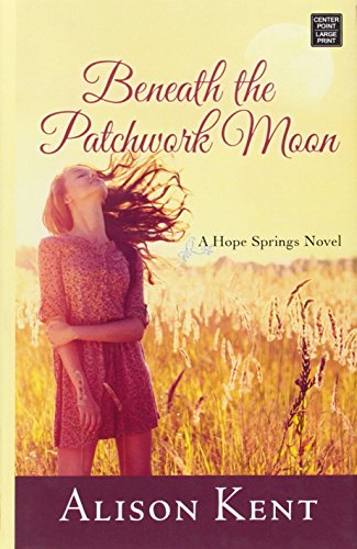 9781628992465: Beneath the Patchwork Moon