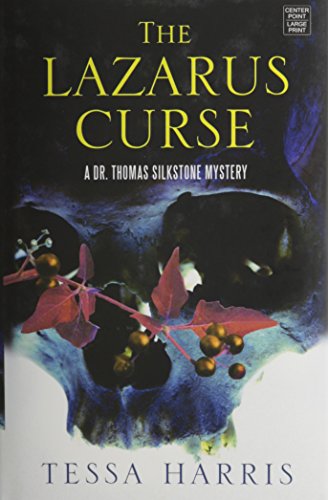 9781628992625: The Lazarus Curse (Dr. Thomas Silkstone Mysteries)