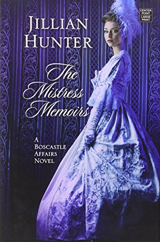 Stock image for The Mistress Memoirs (Boscastle Affairs Novels) [Library Binding] Hunter, Jillia for sale by Mycroft's Books