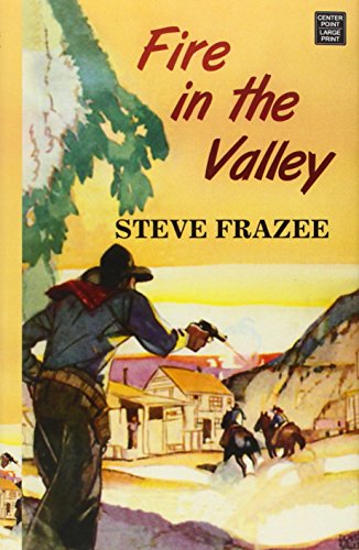 Imagen de archivo de Fire in the Valley a la venta por Better World Books