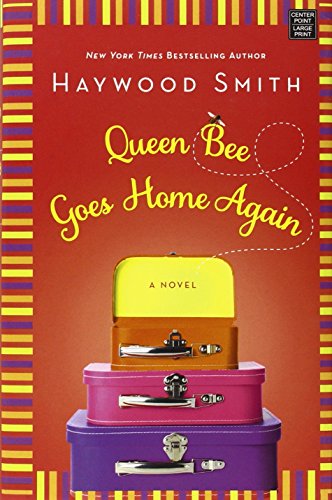 Beispielbild fr Queen Bee Goes Home Again zum Verkauf von Better World Books