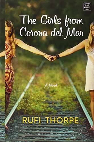 Stock image for The Girls from Corona Del Mar for sale by Better World Books