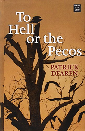 Imagen de archivo de To Hell or the Pecos a la venta por Better World Books: West
