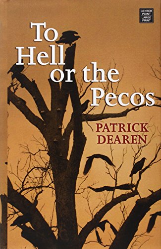 Stock image for To Hell or the Pecos for sale by Better World Books: West