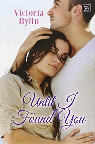 Stock image for Until I Found You for sale by Better World Books