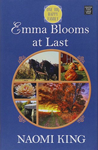 Stock image for Emma Blooms at Last: One Big Happy Family for sale by HPB-Diamond