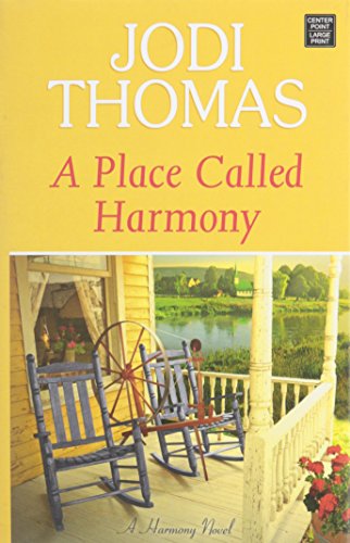 9781628994391: A Place Called Harmony