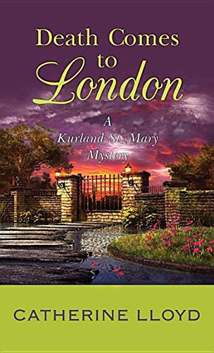 Beispielbild fr Death Comes to London : A Kurland St. Mary Mystery zum Verkauf von Better World Books