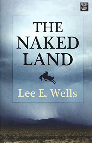 Beispielbild fr The Naked Land zum Verkauf von Better World Books