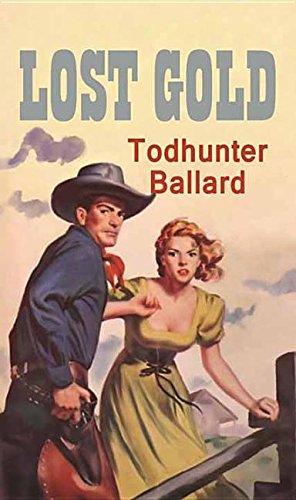 Stock image for Lost Gold : A Western Duo for sale by Better World Books