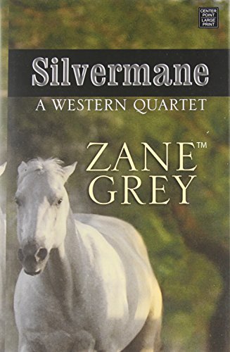 

Silvermane: A Western Quartet