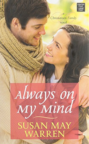 Imagen de archivo de Always on My Mind: A Christiansen Family Novel a la venta por ThriftBooks-Atlanta