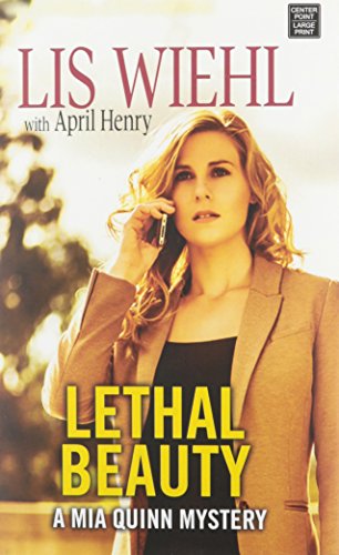 Beispielbild fr Lethal Beauty: A MIA Quinn Mystery zum Verkauf von ThriftBooks-Atlanta