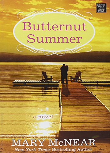 Stock image for Butternut Summer : Butternut Lake Trilogy for sale by Better World Books