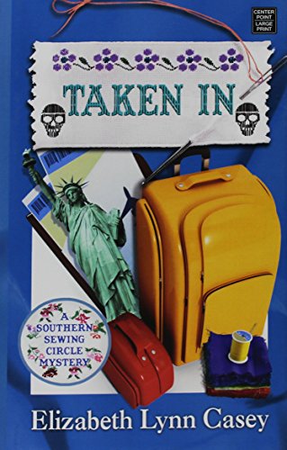 Stock image for Taken In (Southern Sewing Circle Mystery) for sale by ZBK Books