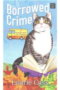 Stock image for Borrowed Crime: Bookmobile Cat Mysteries for sale by ThriftBooks-Dallas