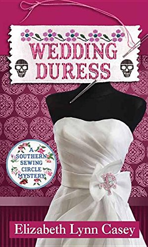 Beispielbild fr Wedding Duress : Southern Sewing Circle zum Verkauf von Better World Books