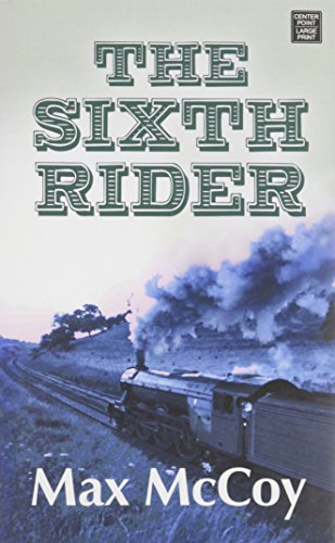 Beispielbild fr The Sixth Rider zum Verkauf von Better World Books
