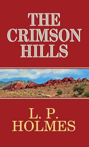 Stock image for The Crimson Hills for sale by Wonder Book