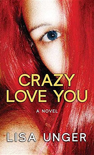 Imagen de archivo de Crazy Love You a la venta por Better World Books