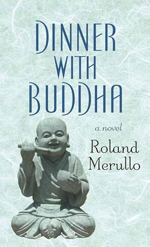 Beispielbild fr Dinner with Buddha zum Verkauf von Better World Books