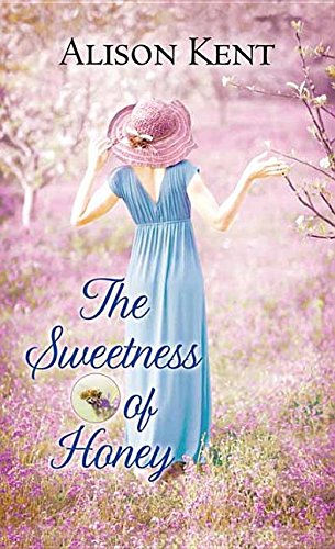 Imagen de archivo de The Sweetness of Honey : A Hope Springs Novel a la venta por Better World Books