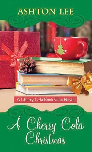 Stock image for A Cherry Cola Christmas : A Cherry Cola Book Club Novel for sale by Better World Books