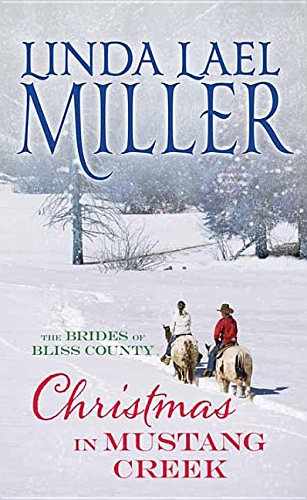 9781628997828: Christmas in Mustang Creek (The Brides of Bliss County)