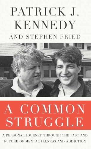 Beispielbild fr A Common Struggle: A Personal Journey Through the Past and Future of Mental Illness and Addiction (Center Point Large Print) zum Verkauf von Gulf Coast Books