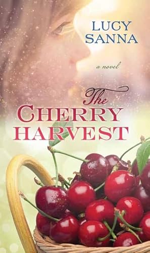 9781628997989: The Cherry Harvest