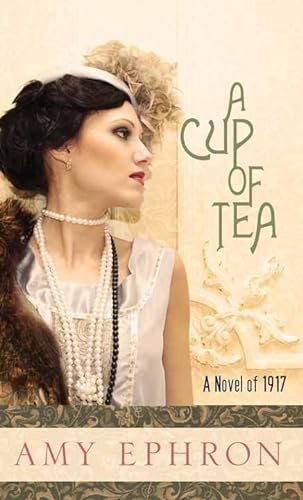 Imagen de archivo de A Cup of Tea: A Novel of 1917 a la venta por Sheri's Book Treasures