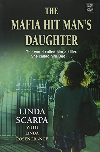 Beispielbild fr The Mafia Hit Man's Daughter zum Verkauf von Better World Books