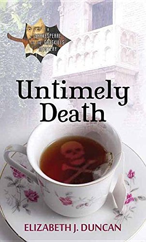 Imagen de archivo de Untimely Death: A Shakespeare in the Catskills Mystery a la venta por Irish Booksellers