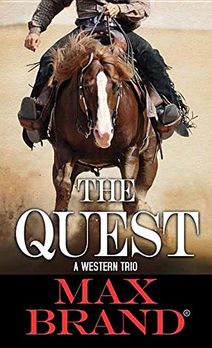 Stock image for The Quest: A Western Trio for sale by Irish Booksellers