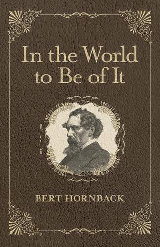 Stock image for In the World to Be of It for sale by McAllister & Solomon Books