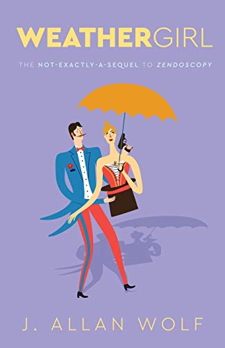 Beispielbild fr Weathergirl: The Not-Exactly-A-Sequel to Zendoscopy zum Verkauf von Buchpark