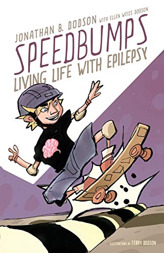 Beispielbild fr Speedbumps : Living Life with Epilepsy zum Verkauf von Better World Books