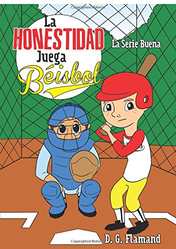 9781629022734: La Honestidad Juega Beisbol